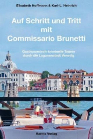 Kniha Auf Schritt und Tritt mit Commissario Brunetti, m. 1 Karte Elisabeth Hoffmann