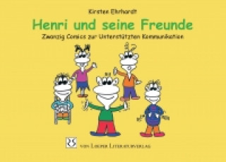 Könyv Henri und seine Freunde Kirsten Ehrhardt