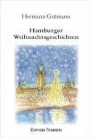 Kniha Hamburger Weihnachtsgeschichten Hermann Gutmann