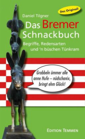 Könyv Das Bremer Schnackbuch Daniel Tilgner