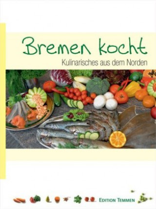 Kniha Bremen kocht Christiane Gartner
