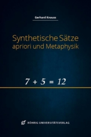 Carte Synthetische Sätze apriori und Metaphysik Gerhard Knauss