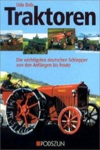 Kniha Traktoren Udo Bols