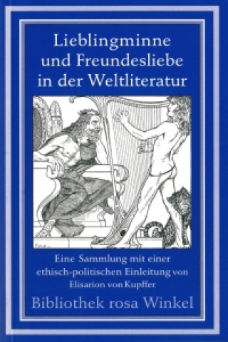 Knjiga Lieblingminne und Freundesliebe in der Weltliteratur Elisarion von Kupffer