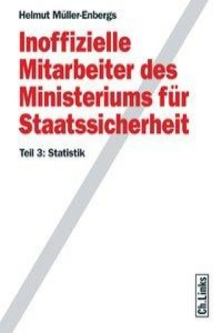 Książka Inoffizielle Mitarbeiter des Ministeriums für Staatssicherheit 3 Helmut Müller-Enbergs