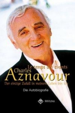 Książka Der einzige Zufall in meinem Leben bin ich Charles Aznavour