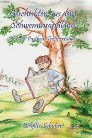 Könyv Geschichten aus dem Schwemmsandland Brigitte Schubert
