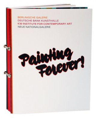 Книга Painting Forever!  5 pb Galerie Berlinische