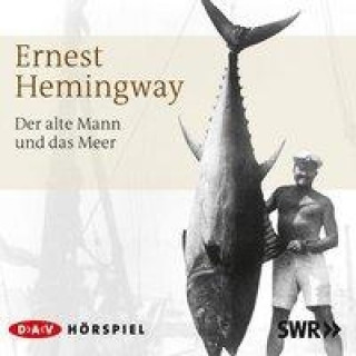 Аудио Der alte Mann und das Meer Ernest Hemingway