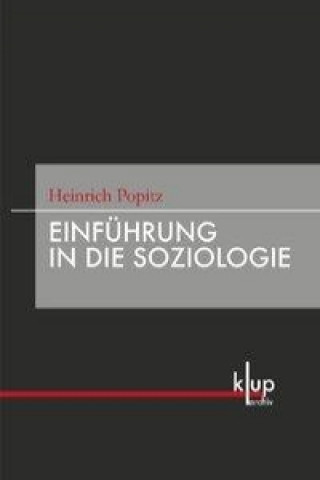 Carte Einführung in die Soziologie Heinrich Popitz