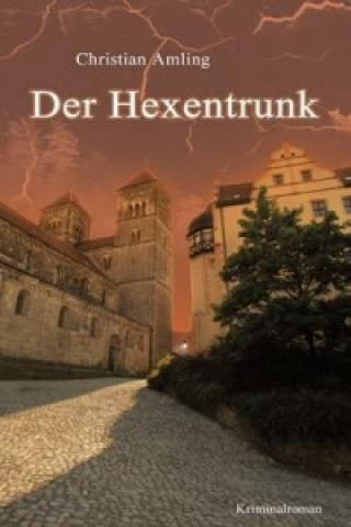 Book Der Hexentrunk Christian Amling