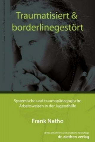 Book Traumatisiert & borderlinegestört Frank Natho