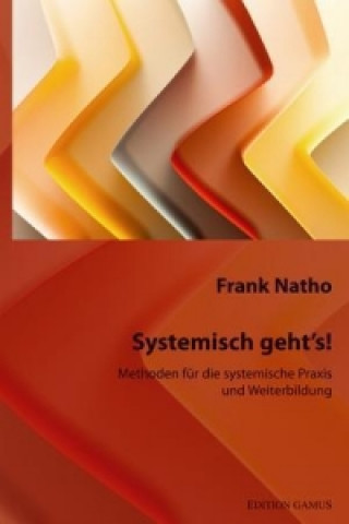 Książka Systemisch geht's! Frank Natho