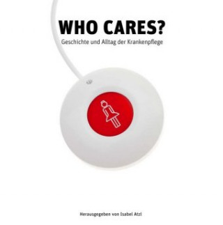 Libro Who Cares? Isabel Atzl