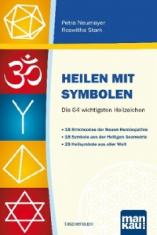 Carte Heilen mit Symbolen. Die 64 wichtigsten Heilzeichen Petra Neumayer