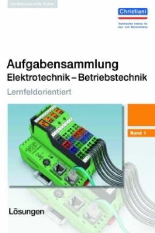 Kniha Aufgabensammlung Elektrotechnik  Betriebstechnik. Band 1 