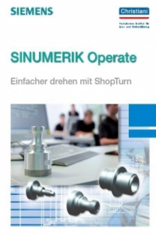 Carte SINUMERIK Operate - Einfacher drehen mit ShopTurn 