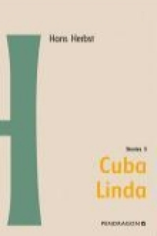 Kniha Cuba Linda. Stories 3 Hans Herbst