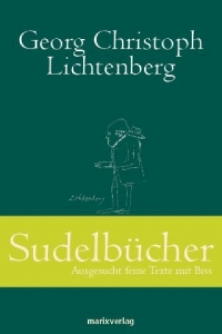 Kniha Sudelbücher Georg Christoph Lichtenberg