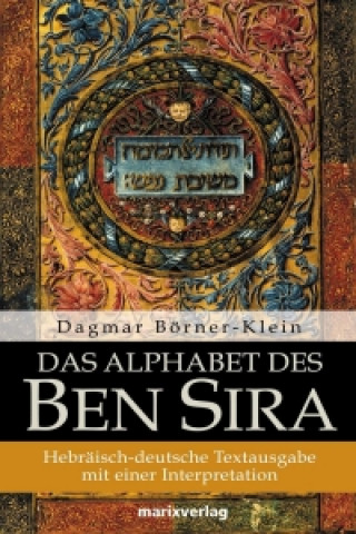 Kniha Das Alphabet des Ben Sira Dagmar Börner-Klein