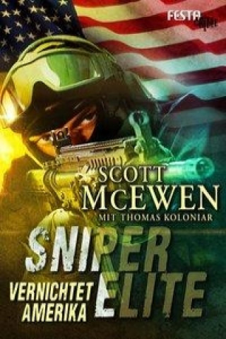 Kniha Sniper Elite: Vernichtet Amerika Thomas Koloniar