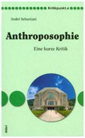 Kniha Anthroposophie André Sebastiani