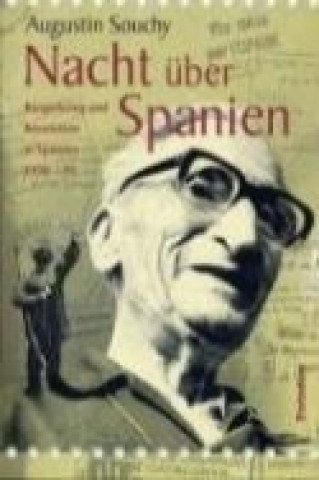 Kniha Nacht über Spanien Augustin Souchy