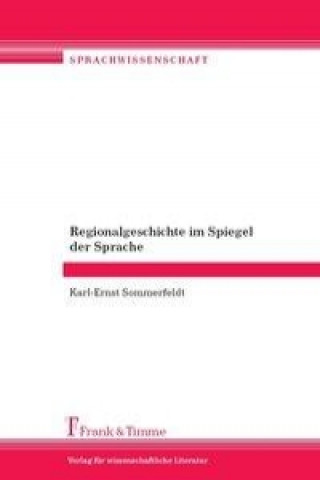 Carte Regionalgeschichte im Spiegel der Sprache Karl-Ernst Sommerfeldt
