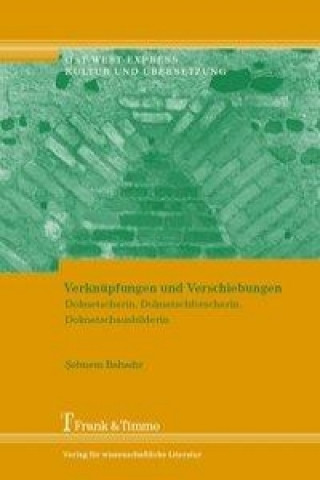 Kniha Verknüpfungen und Verschiebungen Sebnem Bahadir