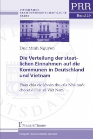 Kniha Die Verteilung der staatlichen Einnahmen auf die Kommunen in Deutschland und Vietnam Duc Minh Nguyen