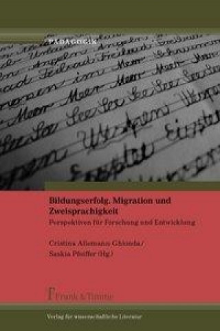 Kniha Bildungserfolg, Migration und Zweisprachigkeit Cristine Allemann-Ghionda