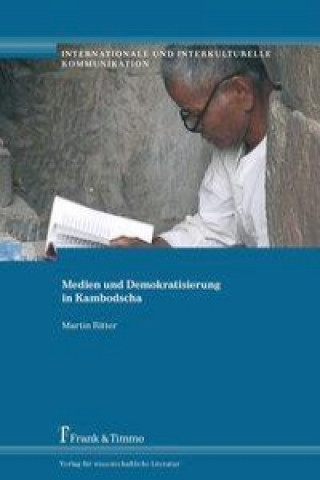 Книга Medien und Demokratisierung in Kambodscha Martin Ritter