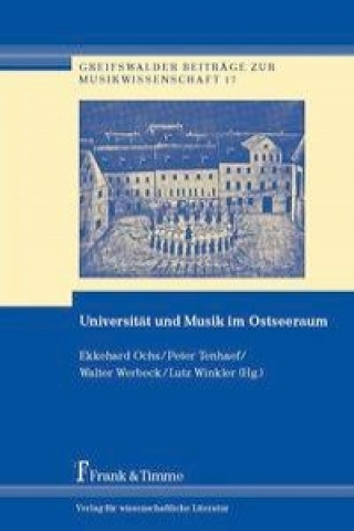 Książka Universität und Musik im Ostseeraum Ekkehard Ochs