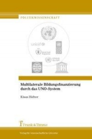 Książka Multilaterale Bildungsfinanzierung durch das UNO-System Klaus Hüfner