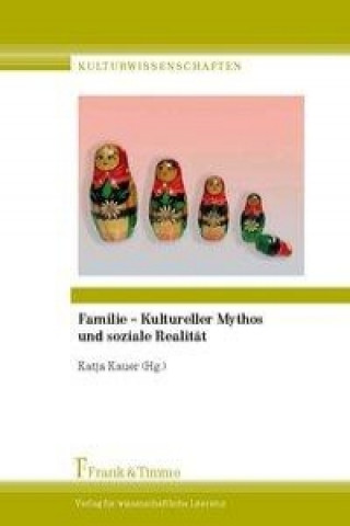 Buch Familie ? Kultureller Mythos und soziale Realität Katja Kauer