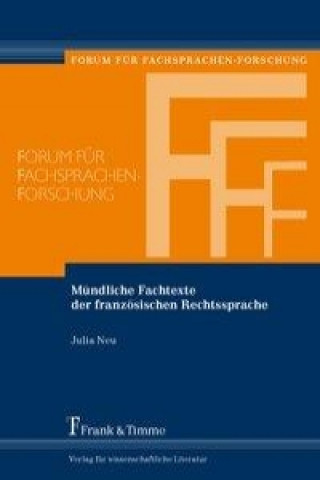 Książka Mündliche Fachtexte der französischen Rechtssprache Julia Neu