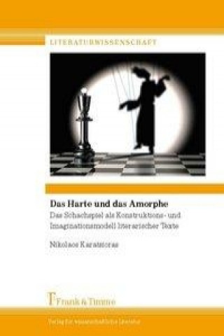 Kniha Das Harte und das Amorphe Nikolaos Karatsioras