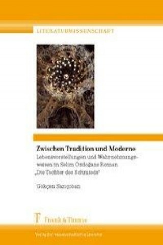 Könyv Zwischen Tradition und Moderne Gökçen Sariçoban
