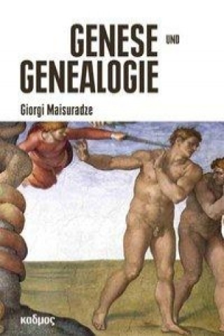 Kniha Genese und Genealogie Giorgi Maisuradze