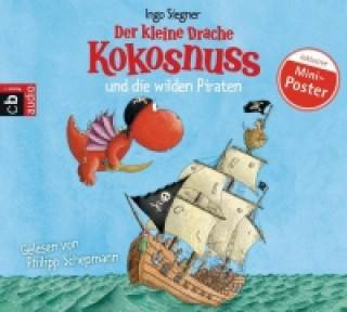 Audio Der kleine Drache Kokosnuss 09 und die wilden Piraten Ingo Siegner