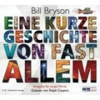 Audio Eine kurze Geschichte von fast allem Bill Bryson