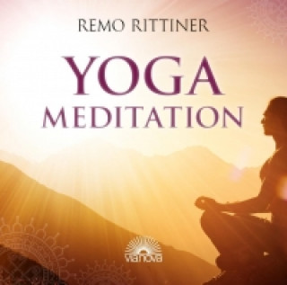 Hanganyagok Yoga Meditation Remo Rittiner