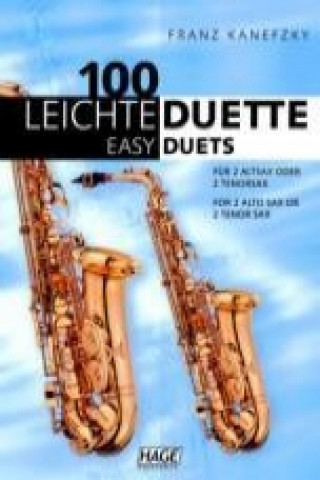 Kniha 100 leichte Duette für 2 Saxophone Helmut Hage