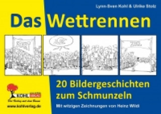 Książka Das Wettrennen - 20 Bildergeschichten zum Schmunzeln Lynn-Sven Kohl