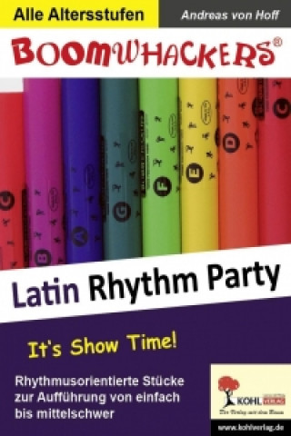 Könyv Boomwhackers-Rhythm-Party / Latin Rhythm Party 1 Andreas von Hoff