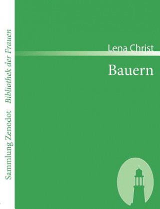 Knjiga Bauern Lena Christ