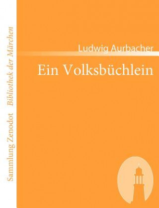 Carte Volksbuchlein Ludwig Aurbacher