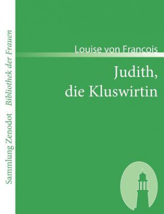 Buch Judith, die Kluswirtin Louise von François