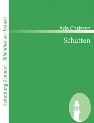 Kniha Schatten Ada Christen
