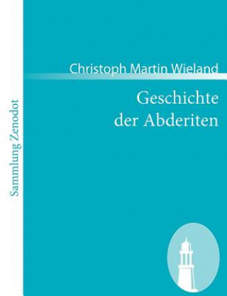 Libro Geschichte der Abderiten Christoph Martin Wieland